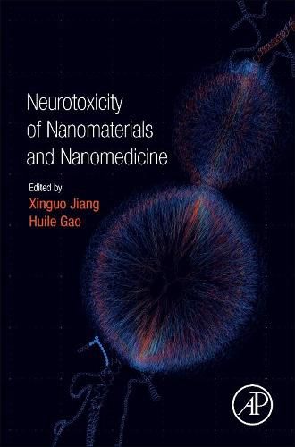 Cover image for Neurotoxicity of Nanomaterials and Nanomedicine