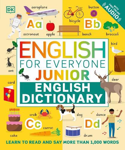 Cover image for English for Everyone Junior English Dictionary: Learn to Read and Say More than 1,000 Words