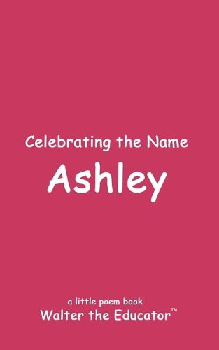 Celebrating the Name Ashley