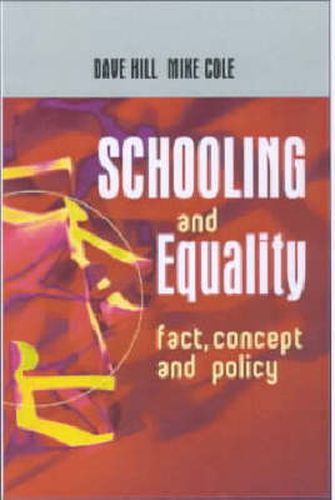 Cover image for Schooling and Equality: Fact, Concept and Policy