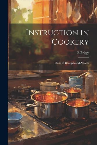 Cover image for Instruction in Cookery