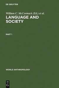 Cover image for Language and Society: Anthropological Issues