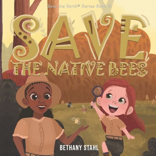 Cover image for Save the Native Bees