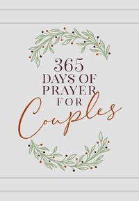 Cover image for 365 Days of Prayer for Couples: Daily Prayer Devotional