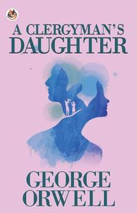 Cover image for A Clergyman's Daughter