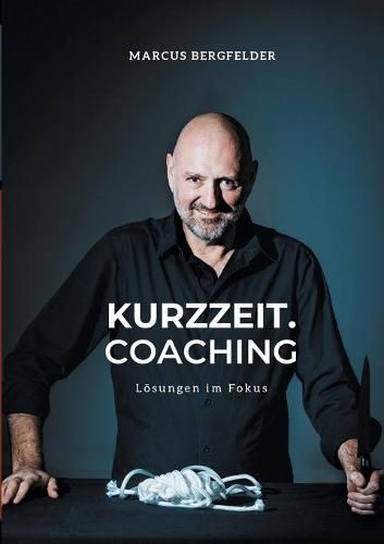 Cover image for Kurzzeit.Coaching: Loesungen im Fokus