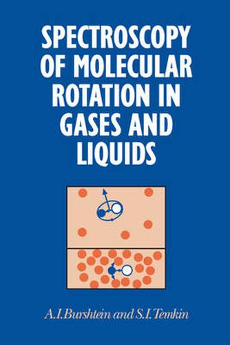 Cover image for Spectroscopy of Molecular Rotation in Gases and Liquids