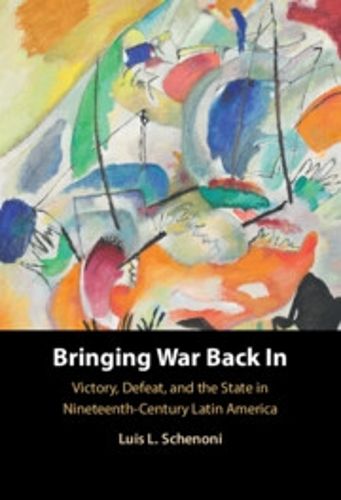 Cover image for Bringing War Back In