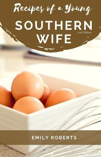 Cover image for Recipes of a Young Southern Wife