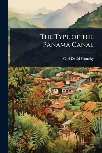 Cover image for The Type of the Panama Canal