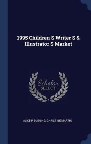 1995 Children S Writer S & Illustrator S Market