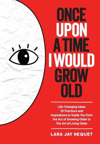 Cover image for Once Upon A Time I Would Grow Old