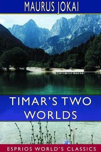 Cover image for Timar's Two Worlds (Esprios Classics)