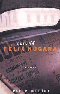 Cover image for The Return of Felix Nogara