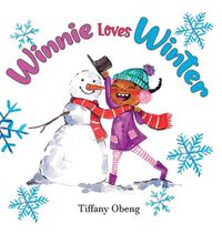 Cover image for Winnie Loves Winter: A Delightful Children's Book about Winter