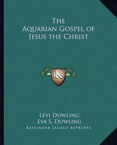 Cover image for The Aquarian Gospel of Jesus the Christ