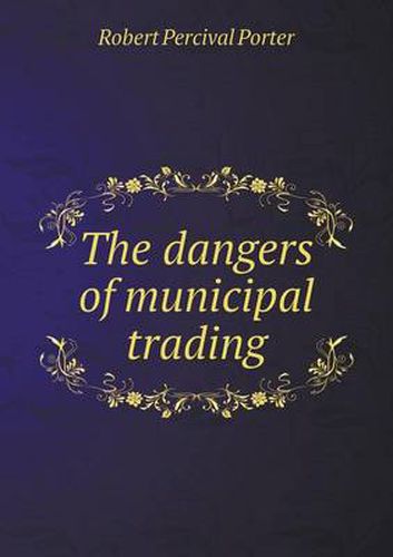 The Dangers of Municipal Trading