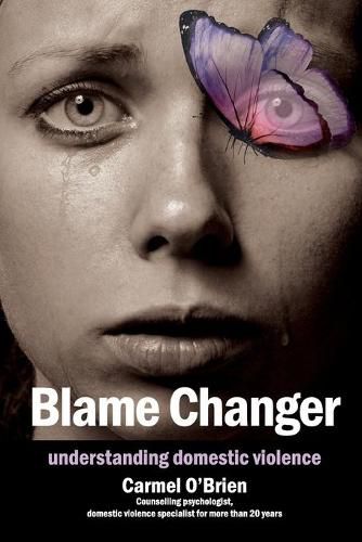 Cover image for Blame Changer: Understanding Domestic Violence