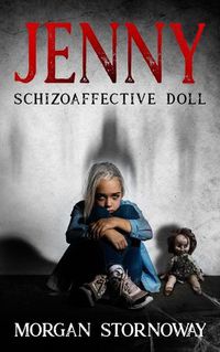 Cover image for Jenny: Schizoaffective Doll