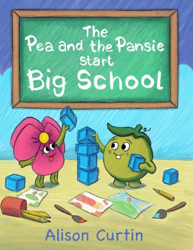 Cover image for The Pea and the Pansie Start Big School