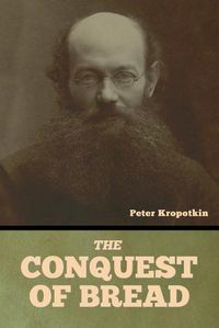 Cover image for The Conquest of Bread