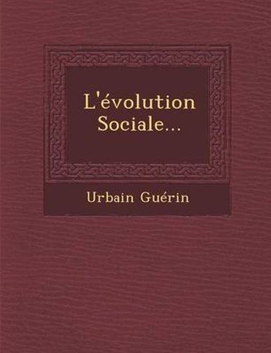 Cover image for L'Evolution Sociale...