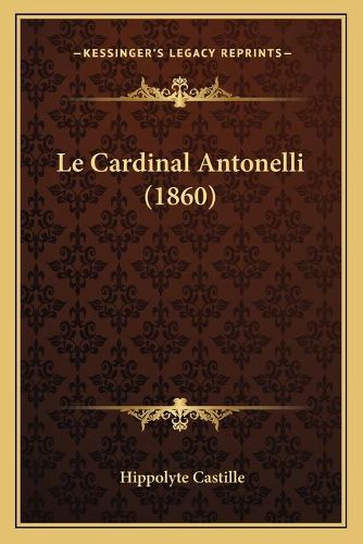 Le Cardinal Antonelli (1860)