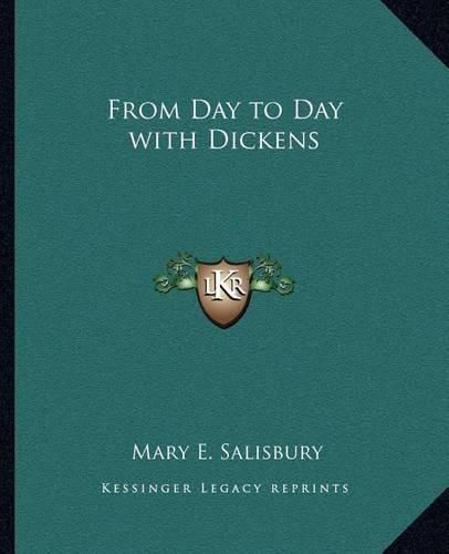 Cover image for From Day to Day with Dickens from Day to Day with Dickens