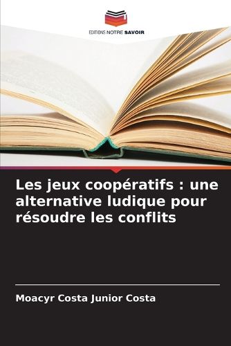 Cover image for Les jeux cooperatifs
