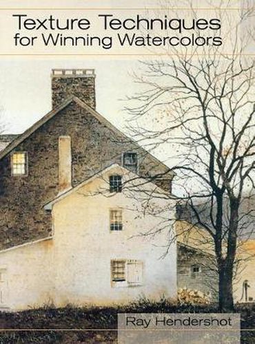 Cover image for Texture Techniques for Winning Watercolors