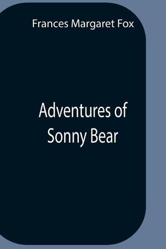 Adventures Of Sonny Bear