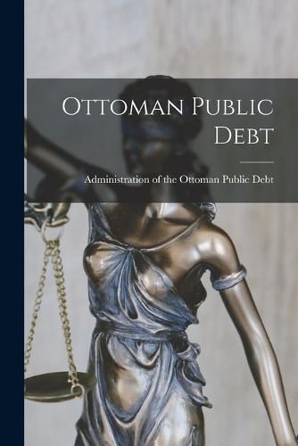 Cover image for Ottoman Public Debt