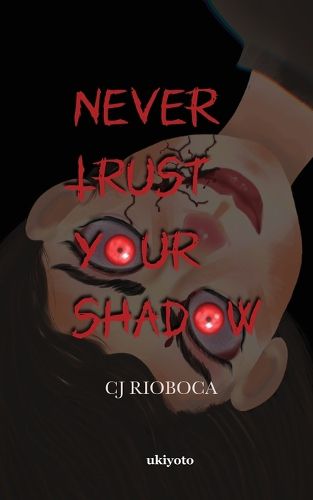 Cover image for Never Trust Your Shadow (Edition1)