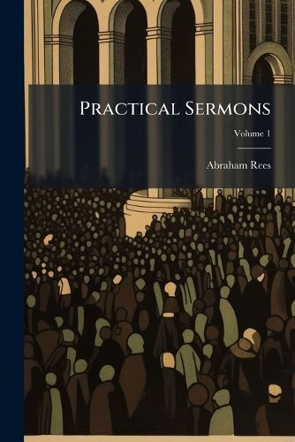 Cover image for Practical Sermons