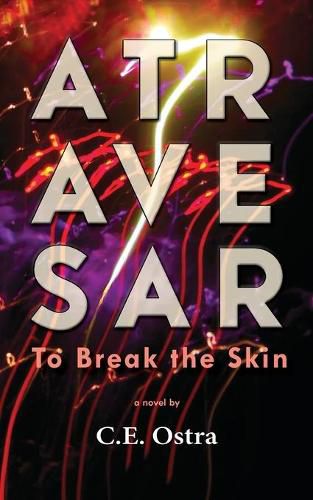 Cover image for Atravesar - To Break the Skin