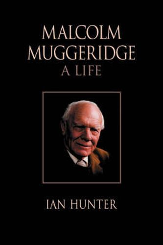 Cover image for Malcolm Muggeridge: A Life