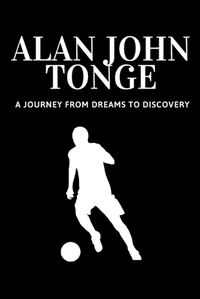 Cover image for Alan John Tonge
