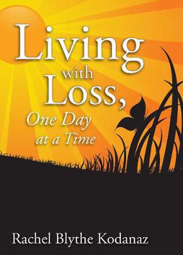 Cover image for Living with Loss: One Day at a Time