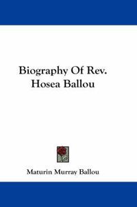 Cover image for Biography Of Rev. Hosea Ballou