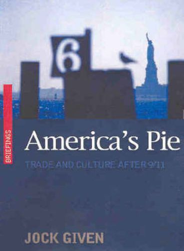 Cover image for America (TM)s Pie: Trade and Culture After 9/11