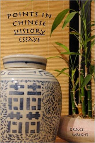 Cover image for Points in Chinese History -- Essays