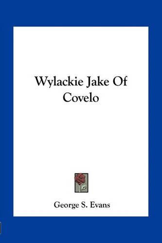 Cover image for Wylackie Jake of Covelo