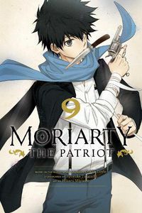 Cover image for Moriarty the Patriot, Vol. 9