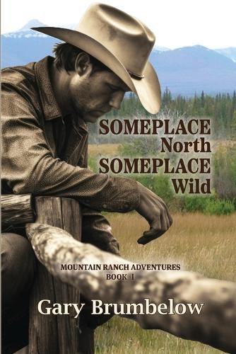 Cover image for Someplace North, Someplace Wild
