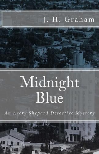 Cover image for Midnight Blue: An Avery Shepard Detective Mystery