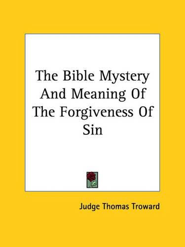 The Bible Mystery and Meaning of the Forgiveness of Sin