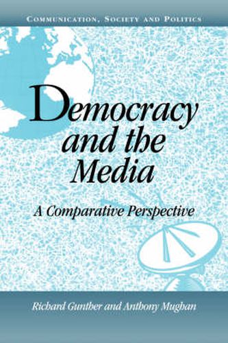 Cover image for Democracy and the Media: A Comparative Perspective