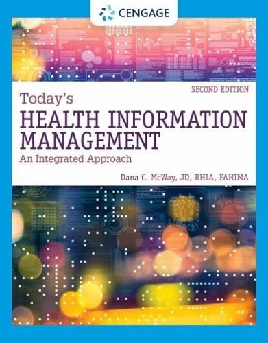 Cover image for Today's Health Information Management: An Integrated Approach