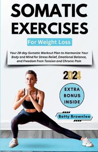 Cover image for Somatic Exercises for Weight Loss