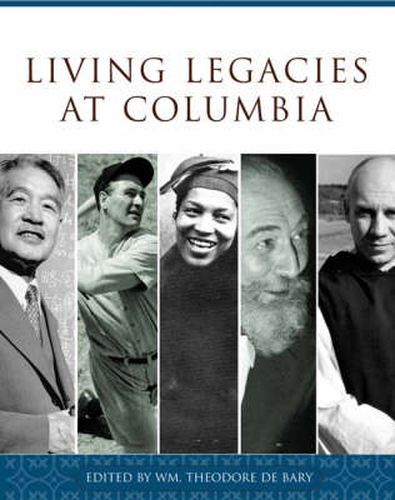 Cover image for Living Legacies at Columbia